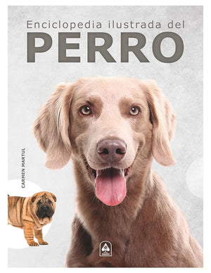 Enciclopedia Ilustrada del Perro: 1