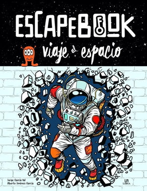 Viaje al Espacio: 4 (Escape Book)