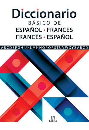 Diccionario Básico de Español-Francés e Francés-Español: 3 (Diccionarios)