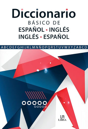 Diccionario Básico de Español-Inglés e Inglés-Español: 4 (Diccionarios)