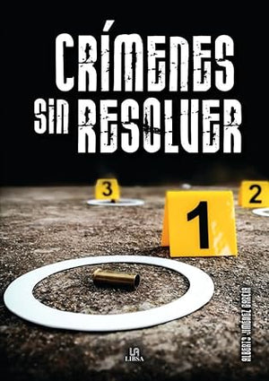 Crímenes sin Resolver: 2 (Criminología)