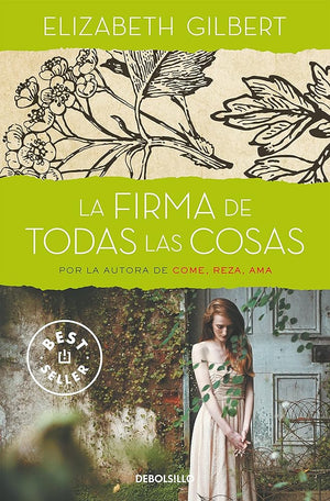 La firma de todas las cosas