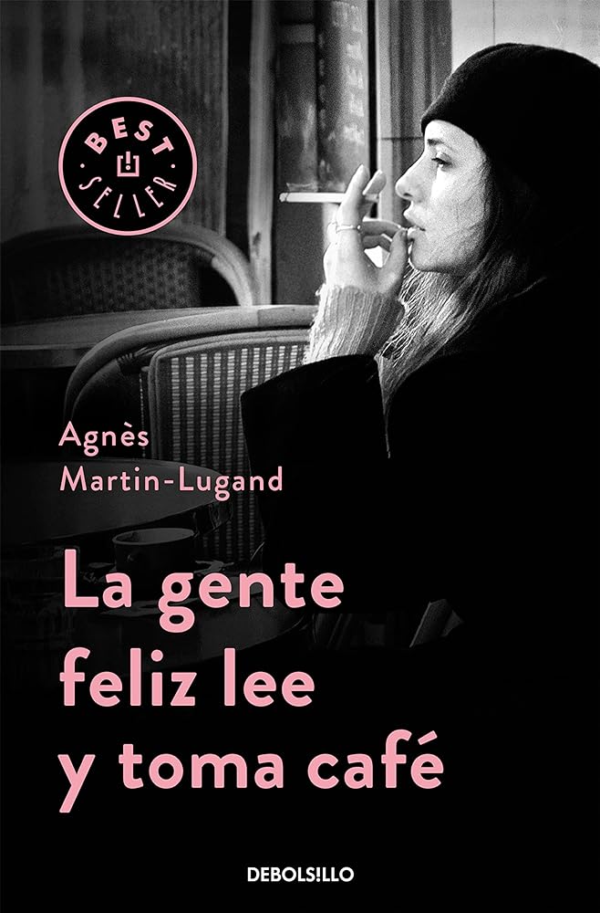 La gente feliz lee y toma café (Best Seller)