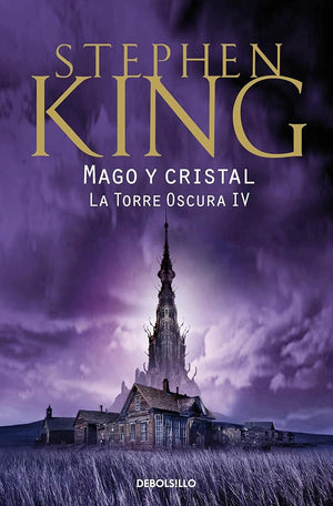 Mago y cristal (La Torre Oscura 4)