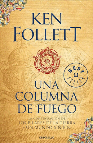 Una columna de fuego (Saga Los pilares de la Tierra 3)