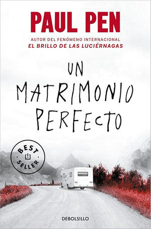 Un matrimonio perfecto (Best Seller)
