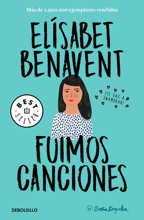Fuimos canciones (Canciones y recuerdos 1)