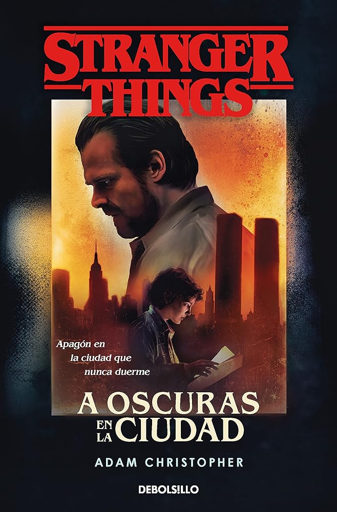 Stranger Things: A oscuras en la ciudad: Una novela oficial de Stranger Things (Best Seller)