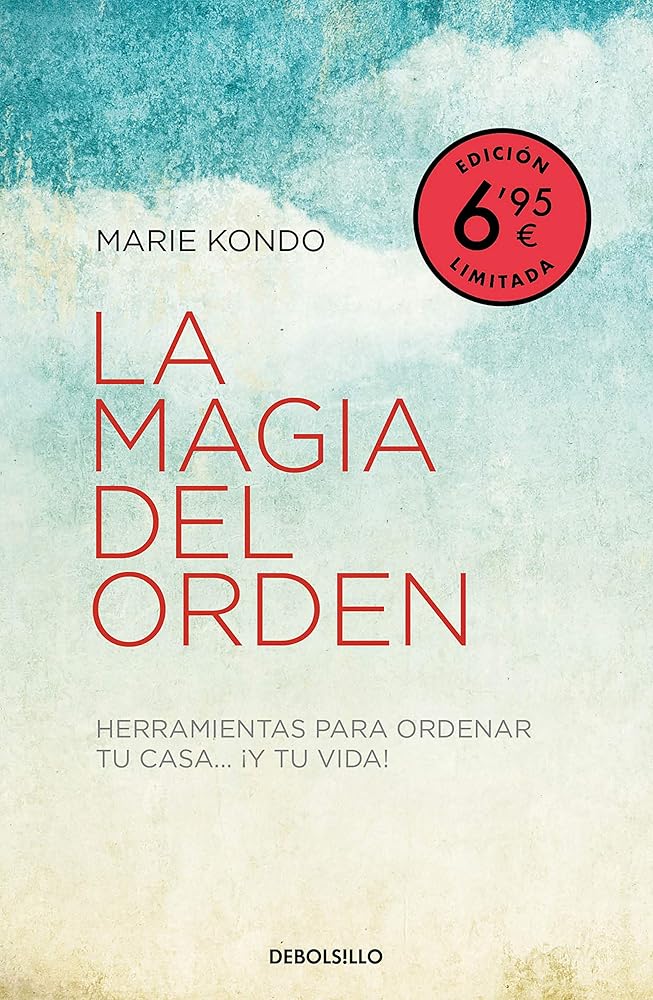 La magia del orden (campaña verano -edición limitada a precio especial) (La magia del orden 1): Herramientas para ordenar tu casa... y tu vida cover image