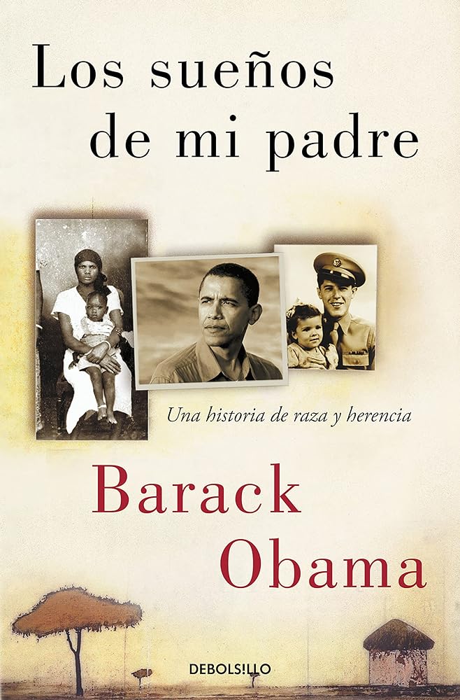 Los sueños de mi padre: Una historia de raza y herencia (Best Seller)