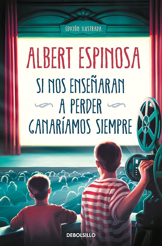 Si nos enseñaran a perder, ganaríamos siempre (Best Seller)