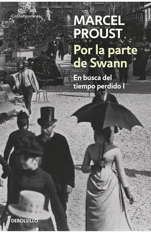 Por la parte de Swann (En busca del tiempo perdido 1)