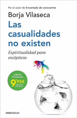 Las casualidades no existen: Espiritualidad para escépticos (CAMPAÑAS)