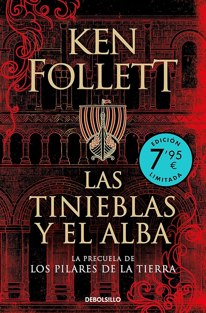 Las tinieblas y el alba (La precuela de Los pilares de la Tierra)(Edición limitada a un precio especial) (CAMPAÑAS)