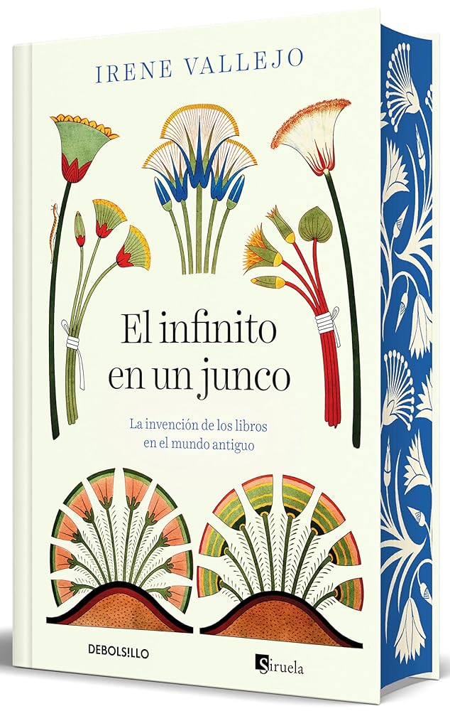 El infinito en un junco (edición limitada con cantos tintados): La invención de los libros en el mundo antiguo (CAMPAÑAS) cover image