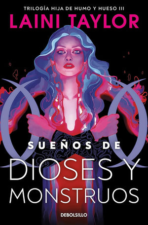 Sueños de dioses y monstruos (Hija de humo y hueso 3) (Best Seller)