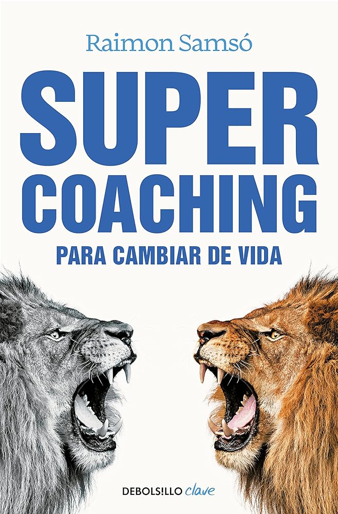 Supercoaching: Para cambiar de vida (Clave)