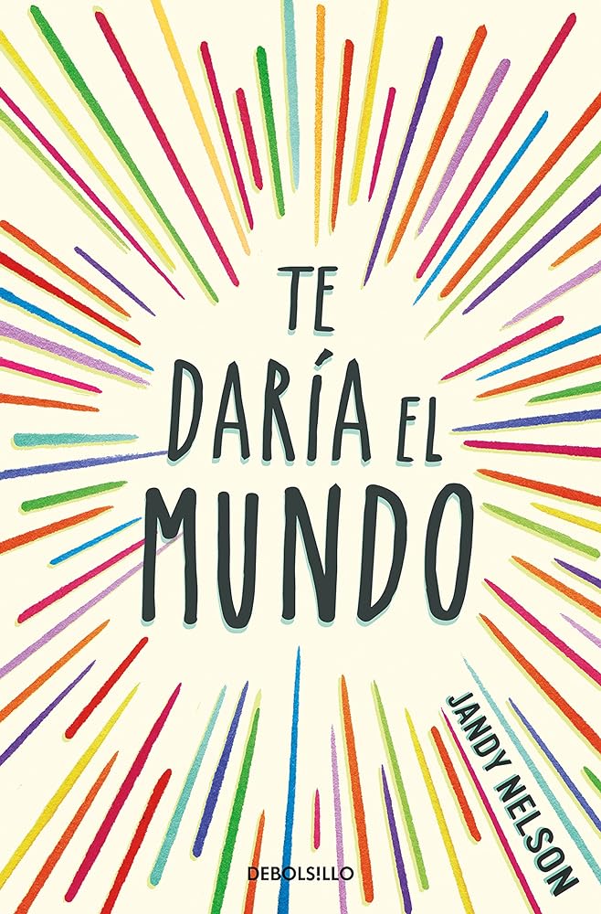 Te daría el mundo (Best Young Adult) (Best Seller)