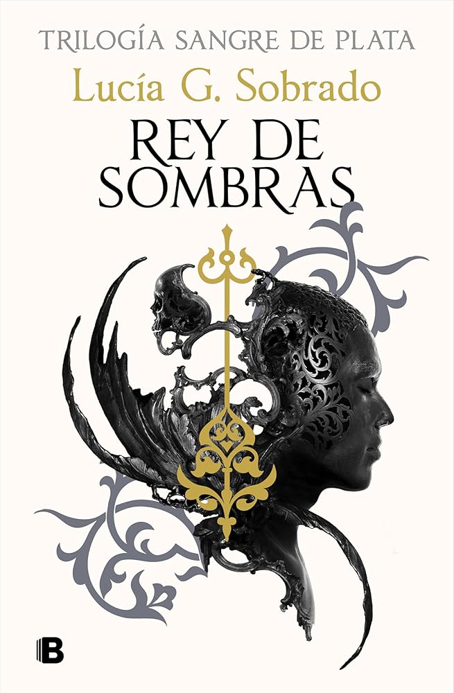 Rey de sombras (Sangre de Plata 2) (Ediciones B) cover image