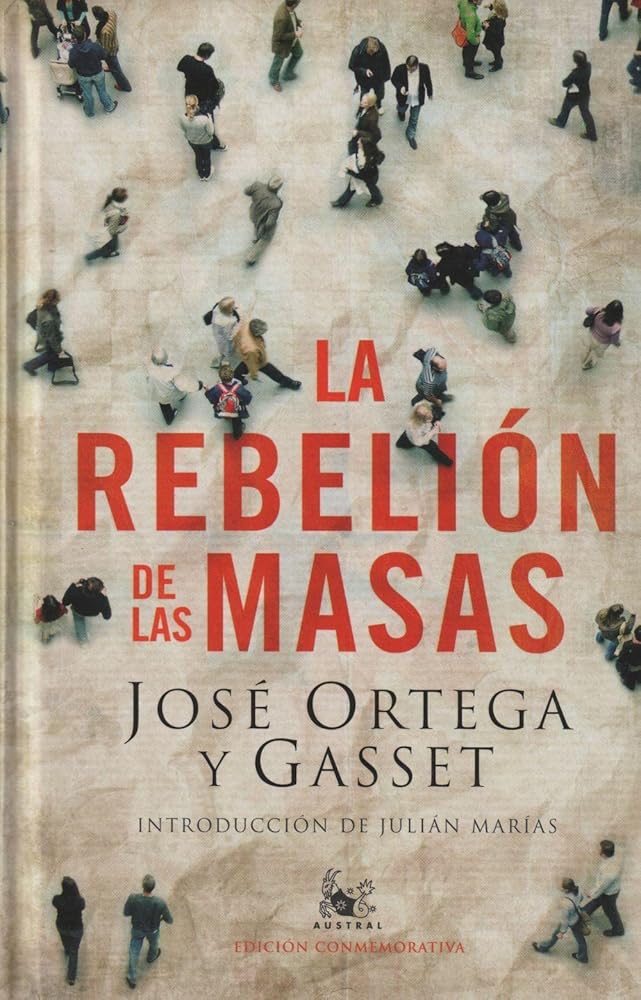 La rebelión de las masas: 1 (AUSTRAL EDICIONES ESPECIALES) cover image