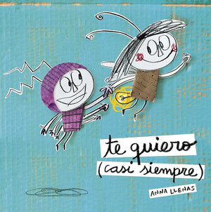Te quiero (casi siempre) (Otros libros de gran formato)