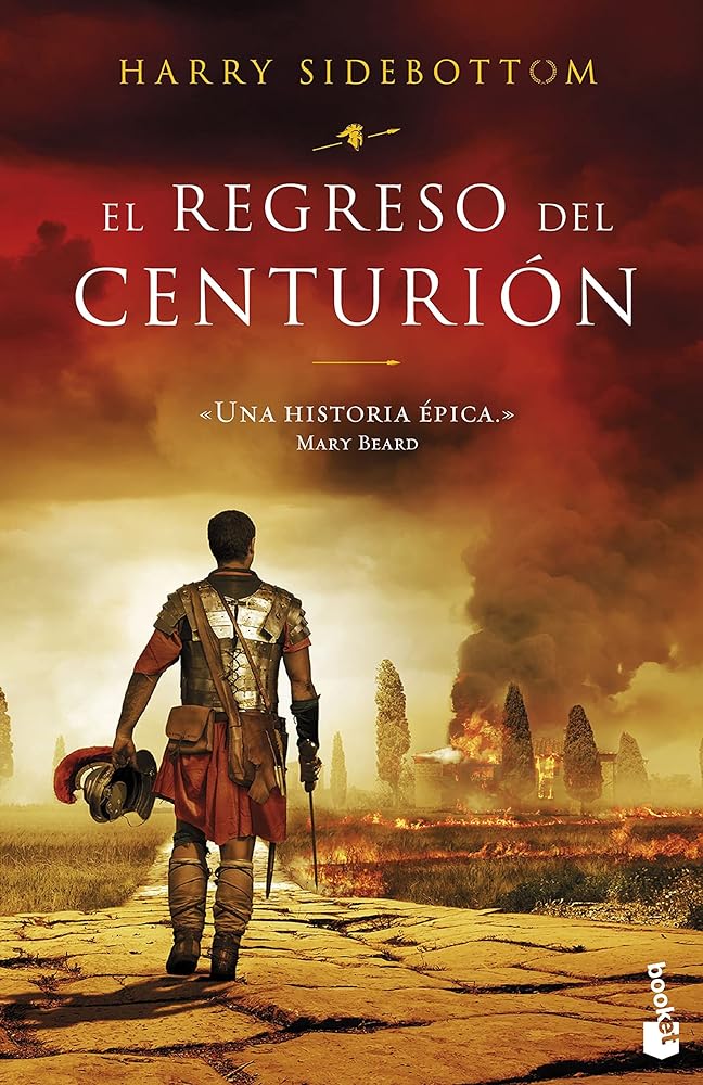 El regreso del centurión (Novela histórica)