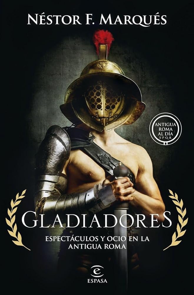 Gladiadores: Espectáculos y ocio en la Antigua Roma (NO FICCIÓN) cover image