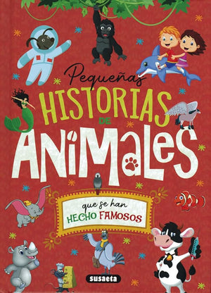 Pequeñas historias De Animales Que se han hecho Famosos (Cambiando el mundo)