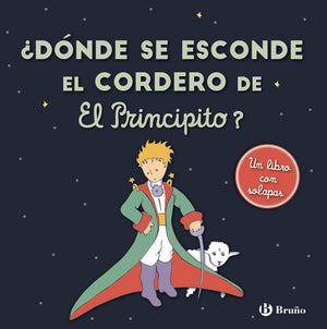 ¿Dónde se esconde el cordero de El Principito? (Castellano - A PARTIR DE 0 AÑOS - PERSONAJES - El Principito)