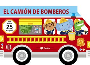 El camión de bomberos (Castellano - A PARTIR DE 0 AÑOS - PROYECTO DE 0 A 3 AÑOS - Libros manipulativos)