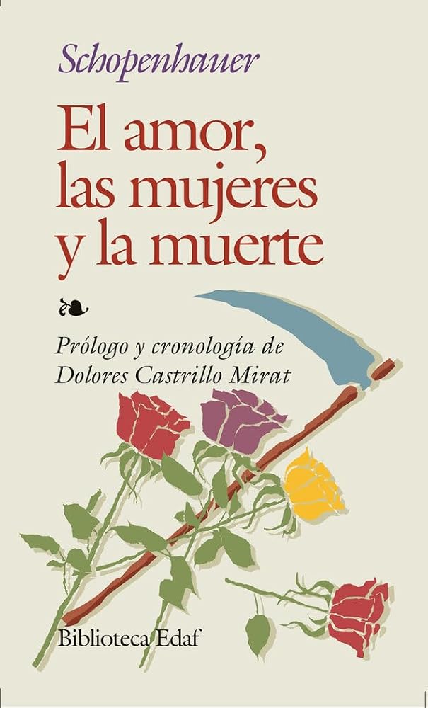 El Amor, Las Mujeres y La Muerte: Y otros ensayos (Biblioteca Edaf) cover image
