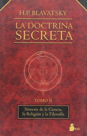 DOCTRINA SECRETA, LA TOMO II R: SIMBOLISMO ARCAICO UNIVERSAL (2000)