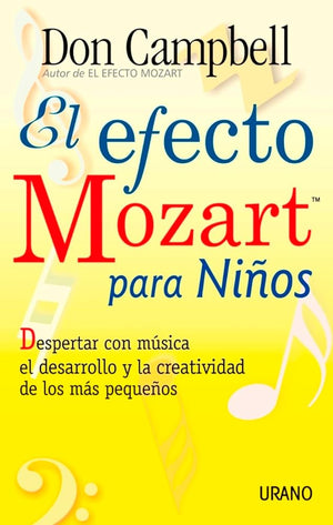 El efecto Mozart para niños (Crecimiento personal)