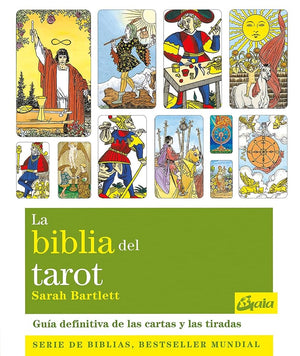 La Biblia Del Tarot: Guía definitiva de las cartas y las tiradas (Biblias)