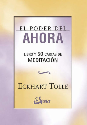 El poder del ahora: 50 cartas de meditación (SIN COLECCION)