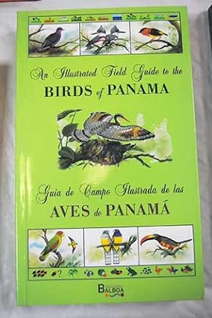 Ilustrated field guide to the birds Panamá guia de campo de las aves de Panamá