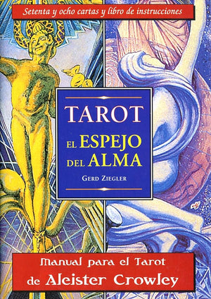 Tarot. El espejo del alma: Manual para el tarot de Aleister Crowley