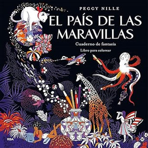 El país de las maravillas. Cuaderno de fantasía: Libro para colorear (Práctica)