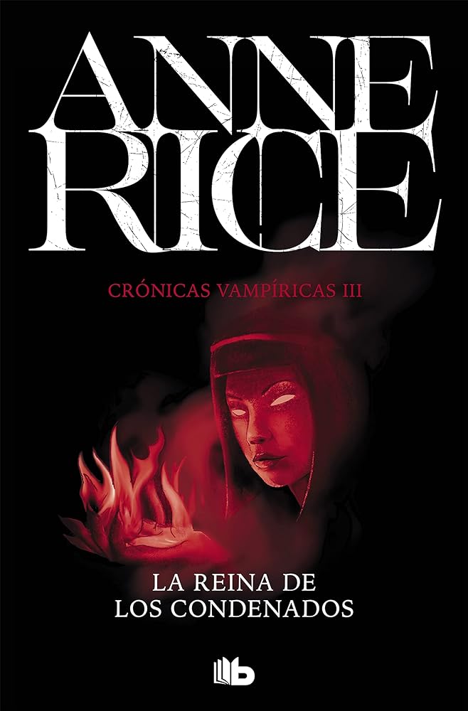 La Reina de los Condenados (Crónicas Vampíricas 3) (Ficción)