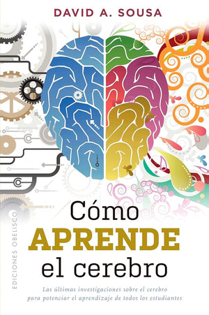 Cómo Aprende El Cerebro (PSICOLOGÍA)