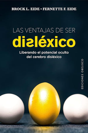 Las Ventajas De Ser Disléxico (Psicología)