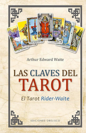 Las Claves Del Tarot (Cartomancia y tarot)