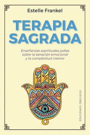 Terapia Sagrada (Espiritualidad y vida interior)
