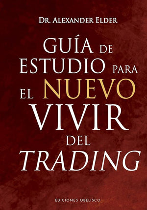 Guía de estudio para el nuevo vivir del trading (Empresa)