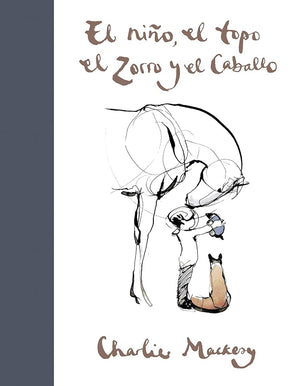 El niño, el topo, el zorro y el caballo
