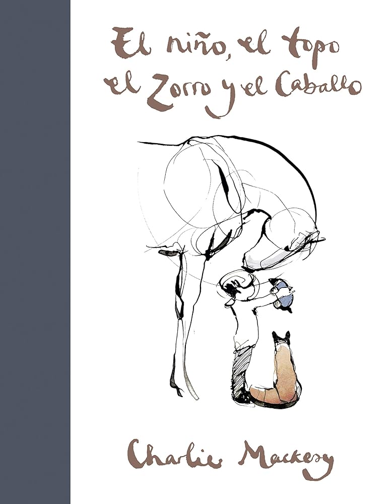 El niño, el topo, el zorro y el caballo (SUMA) cover image