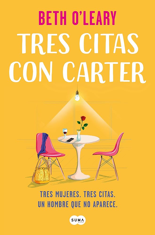 Tres citas con Carter: Tres mujeres. Tres citas. Un hombre que no aparece (SUMA)