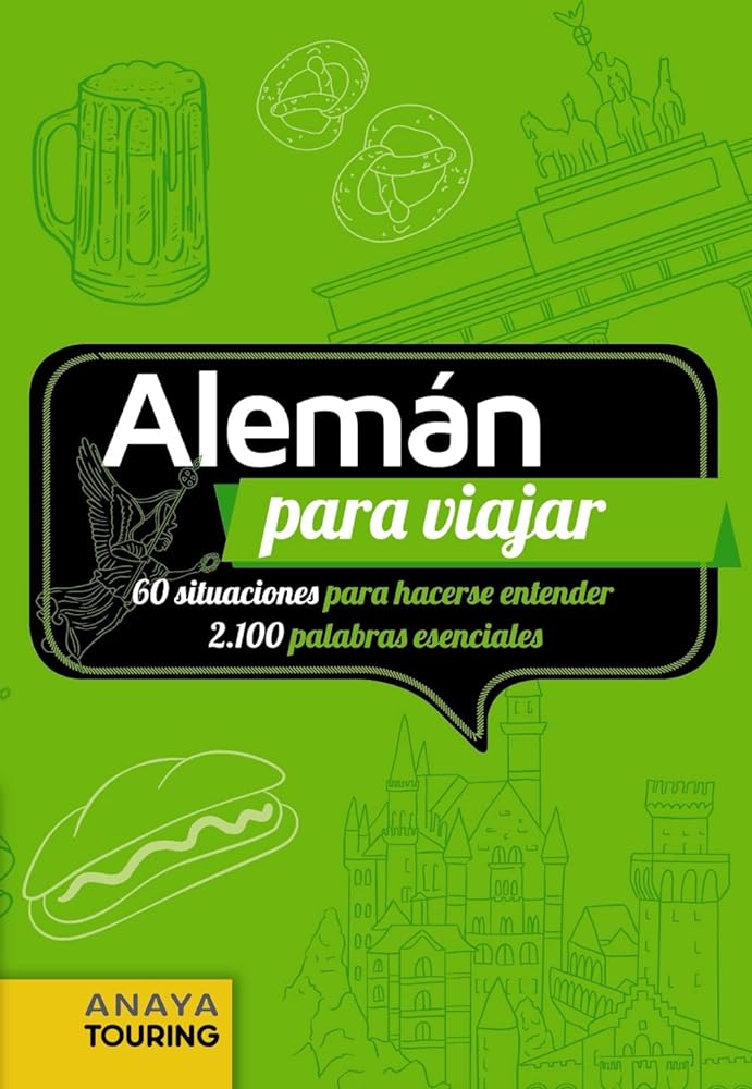 Alemán para viajar (FRASE-LIBRO Y DICCIONARIO DE VIAJE)