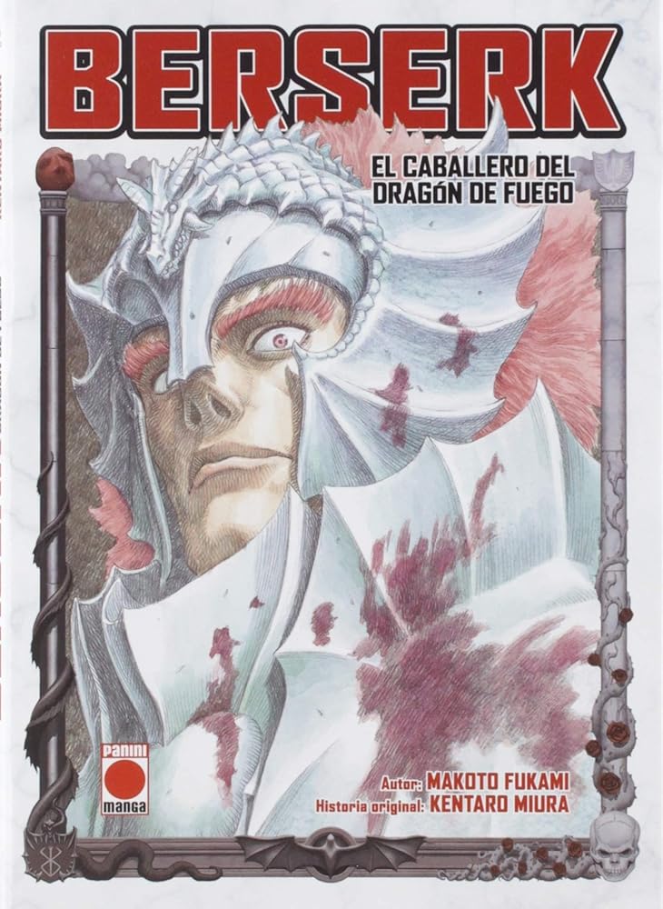 Berserk. El Caballero del Dragón de Fuego: EL CABALLERO DEL DRAGÓN DEL FUEGO (MANGA)