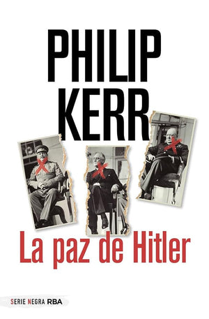 La paz de Hitler (Serie Negra)